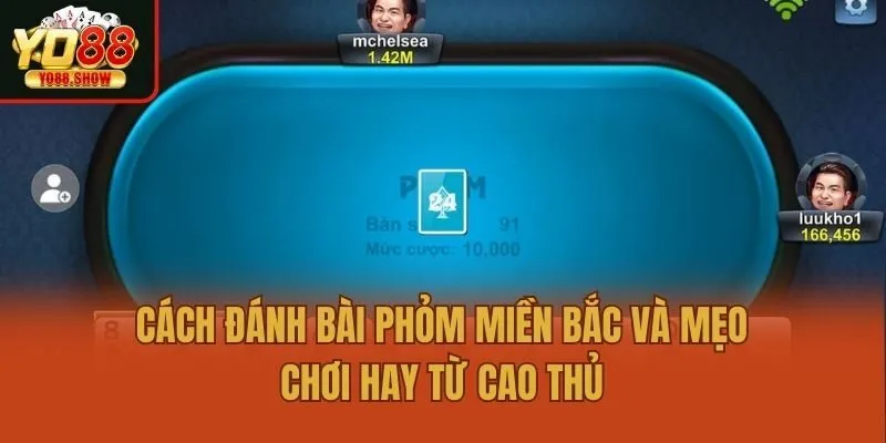 Cách Đánh Bài Phỏm Miền Bắc Và Mẹo Chơi Hay Từ Cao Thủ